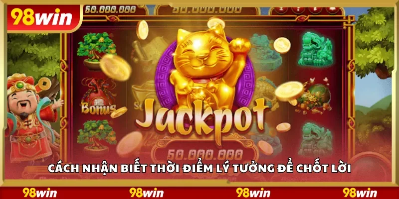 Cách nhận biết thời điểm lý tưởng để chốt lời