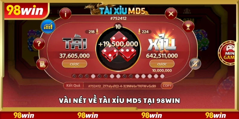 Vài nét về Tài xỉu MD5 tại 98Win